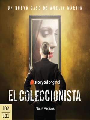 cover image of El coleccionista--S02E01